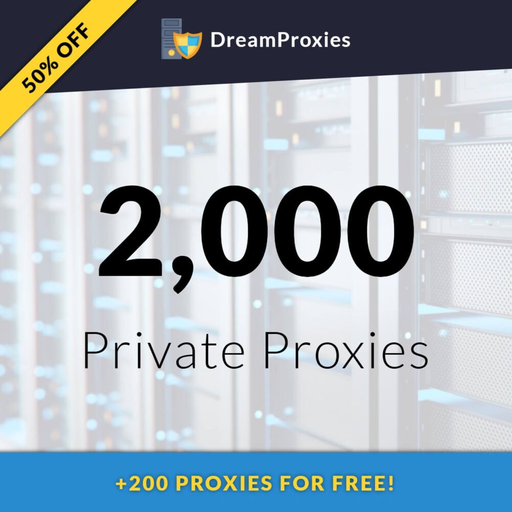 2000 Private Proxies Buy